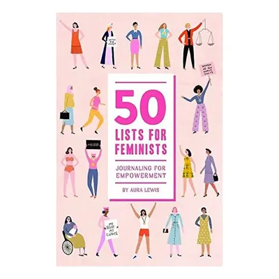 50 Lists for Feminists