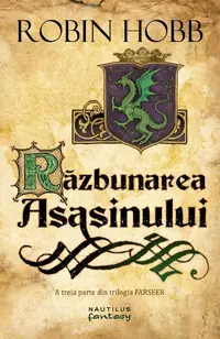 Răzbunarea asasinului (trilogia Farseer, partea a III-a)