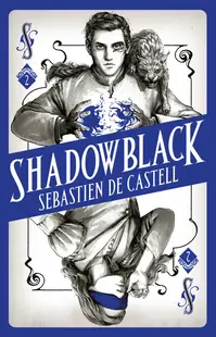 Shadowblack (Spellslinger 2)