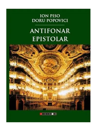 Antifonar epistolar - Paperback brosat - Ion Piso, Doru Popovici