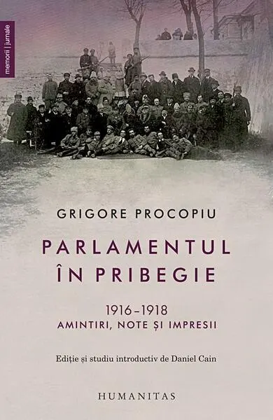Parlamentul în pribegie - Paperback brosat - Grigore Procopiu
