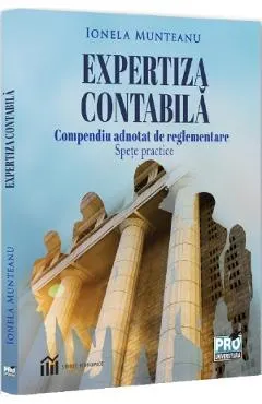 Expertiza contabila. Compendiu adnotat de reglementare