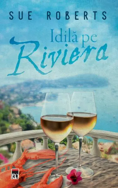 Idilă pe Riviera - Paperback brosat - Sue Roberts