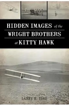 Hidden Images of the Wright Brothers at Kitty Hawk