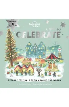 Lonely Planet Kids a Time to Celebrate 1