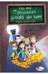 Cea mai (ne)plictisitoare scoala din lume. Rapirea profesoarei