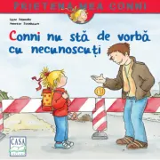 Conni nu sta de vorba cu necunoscuti