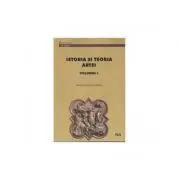 Istoria si teoria artei. Volumul I