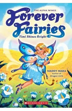 Timi Shines Bright (Forever Fairies #7)