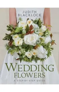 Wedding Flowers: A Step-By-Step Guide