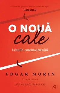 O nouă cale - Paperback brosat - Edgar Morin, Sabah Abouessalam