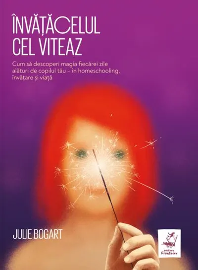 Învățăcelul cel viteaz - Paperback brosat - Julie Bogart