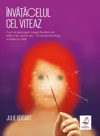 Învățăcelul cel viteaz - Paperback brosat - Julie Bogart