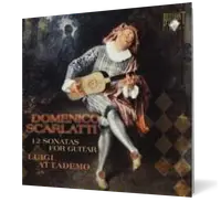 Domenico Scarlatti: 12 Sonatas for Guitar