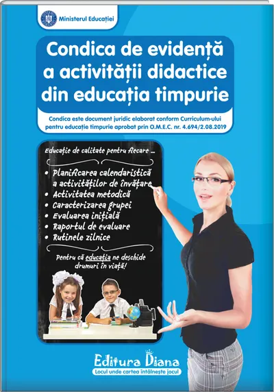 Condica de evidență a activității didactice din educația timpurie (Caietul educatoarei), ediția 2023-2024