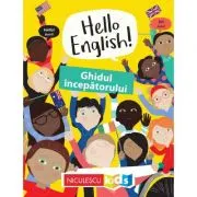 Hello English! Ghidul incepatorului