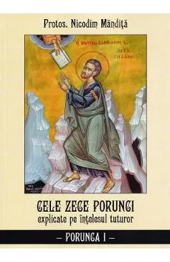 Cele Zece porunci explicate pe intelesul tuturor: Porunca I