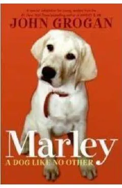 Marley: A Dog Like No Other