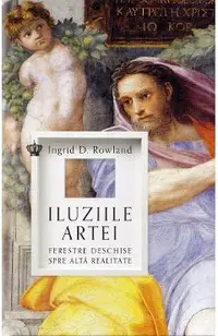 Iluziile artei. Ferestre deschise spre alta realitate