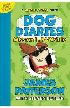 Dog Diaries: Mission Impawsible: A Middle School Story