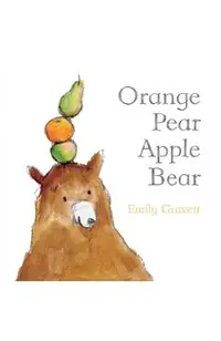 Orange Pear Apple Bear