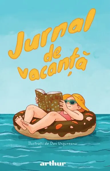 Jurnal de vacanță - Paperback - Dan Ungureanu