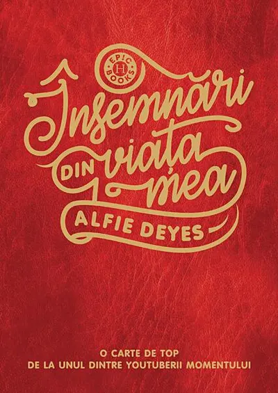 Însemnări din viața mea - Paperback brosat - Alfie Deyes