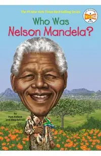 Who Was Nelson Mandela?