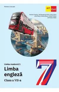 Limba engleza. Limba moderna 1 - Clasa 7 - Manual - Herbert Puchta, Jeff Stranks, Peter Lewis-Jones, Oana-Cristina Stoica, Ioana Tudose, Ioana Adam