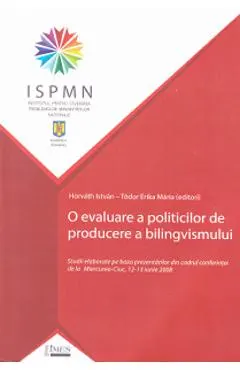 O evaluare a politicilor de producere a bilingvismului