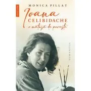 Ioana Celibidache, o matusa de poveste