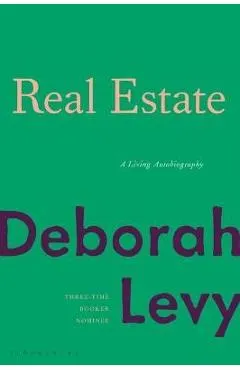 Real Estate: A Living Autobiography