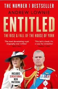 Entitled: The Rise and Fall of the House of York