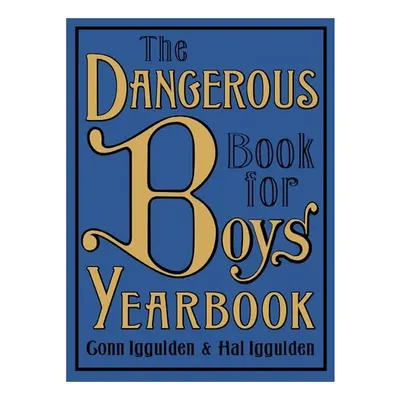 The Dangerous Book for Boys Yearbook