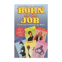 Born for the Job