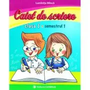 Caiet de scriere. Clasa I. Semestrul I
