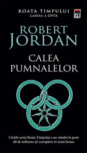 Calea pumnalelor (Vol. 8) - Paperback brosat - Robert Jordan
