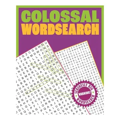 Colossal Wordsearch Warning! Seriously Big Wordsearch
