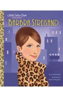 Barbra Streisand: A Little Golden Book Biography