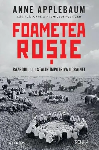 Foametea roșie - Paperback brosat - Anne Applebaum