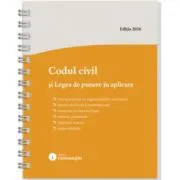 Codul civil si Legea de punere in aplicare. Actualizat la 1 septembrie 2026