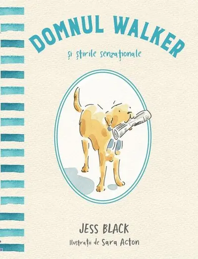 Domnul Walker și știrile senzaționale - Hardcover - Jess Black
