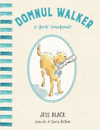 Domnul Walker și știrile senzaționale - Hardcover - Jess Black