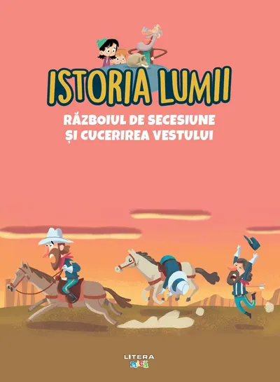 Volumul 40. Istoria lumii. Razboiul de Secesiune si cucerirea Vestului