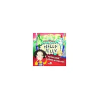 Nelly Jelly și petrecerea zânei măseluță - Hardcover - Lina Žutautė