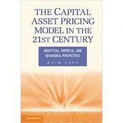 The Capital Asset Pricing Model in the 21st Century: Analytical, Empirical, and Behavioral Perspectives