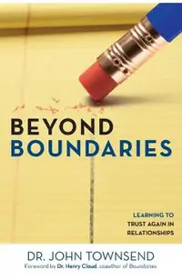 Beyond Boundaries: Learning to Trust Again in Relationships