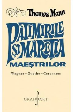 eBook Patimile si maretia maestrilor