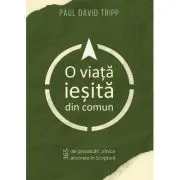 O viata iesita din comun
