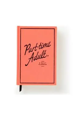 Part-Time Adult Undated Daily Planner